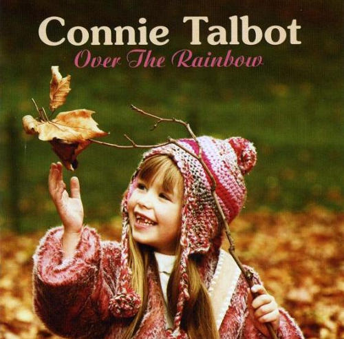 Connie Talbot - Connie Talbot - Over The Rainbow.jpg
