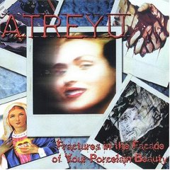 Atreyu - 2001 - Fractures In The Facade Of Your Porcelain Beauty - Single - B00005U4YQ.01._AA240_SCLZZZZZZZ_.jpg
