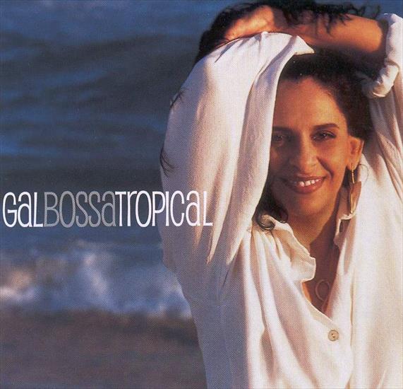 Gal Costa-Bossa Tropical - Gal Costa - Bossa Tropical - Front.JPG