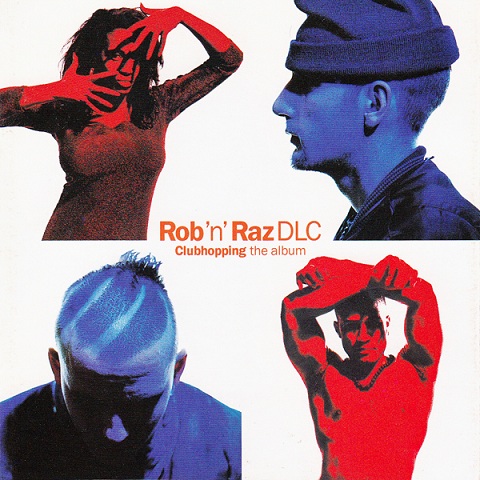 Rob N Raz - Clubhopping The Album  1992 - Front.jpg