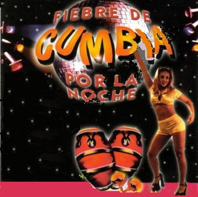 ZZ Muzyka Latyno-Amerykańska - Różne Płyty CD - Spakowane - Fiebre de Cumbia Por La Noche.JPG