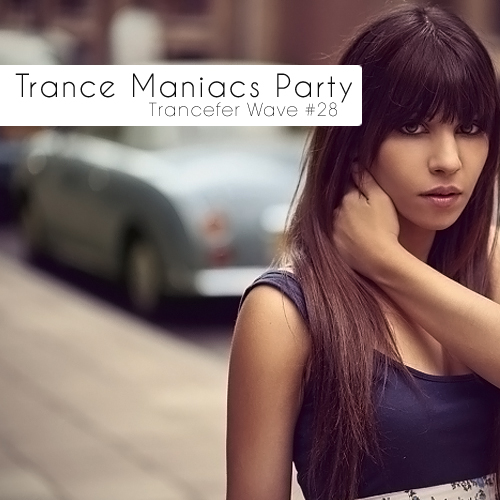 Trancefer Wave 28 - Trance Maniacs Party - Trancefer Wave 28.jpg