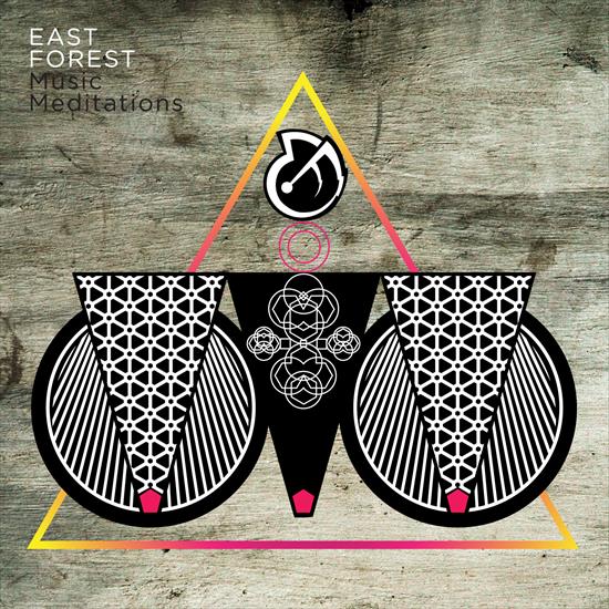 East Forest - Music Meditations - East Forest - Music Meditations - cover.png
