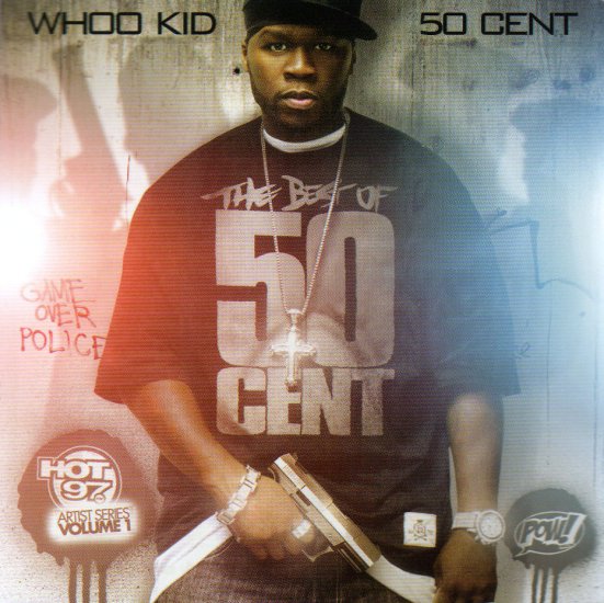 50 Cent - Whoo Kid Best Of 2007 - 50 Cent - Whoo Kid Best Of_F.jpg