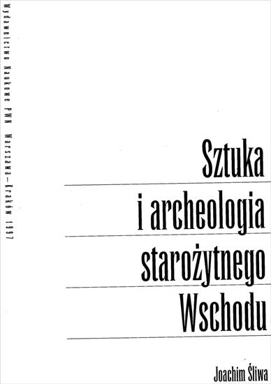 HISTORIA SZTUKI - HS-Śliwa J.-Sztuka i archeologia starożytnego Wschodu.jpg