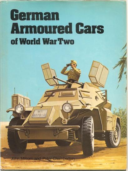 Tanks - AFV Armoured Fighting Vehicles - John Milsom, Peter Chamberlain - German Armored Cars of WWII 1974.jpg
