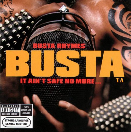 Busta Rhymes - It aint safe no more - Busta Rhymes - It aint safe no more.jpg