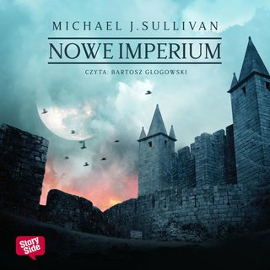 Michael James Sullivan - Odkrycia Riyrii Tom 3 - Nowe imperium - cover.jpg