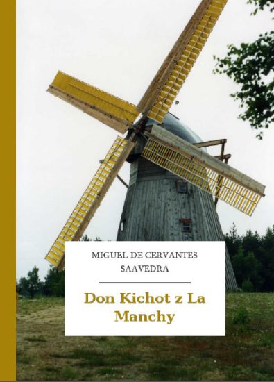 Wolne Lektury - Cervantes Saavedra Miguel de - Don Kichot z La Manchy.png