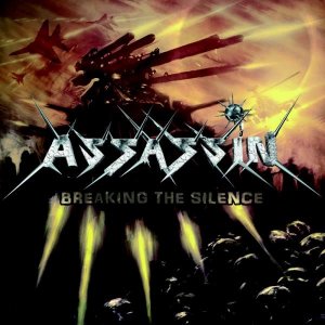 Assassin Ger.-Breaking The Silence 2011 - Assassin Ger.-Breaking The Silence 2011.jpg