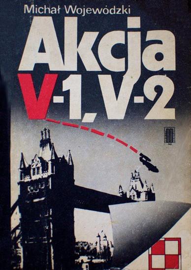 Michał Wojewódzki - Akcja V1, V2 - okładka książki2.jpg